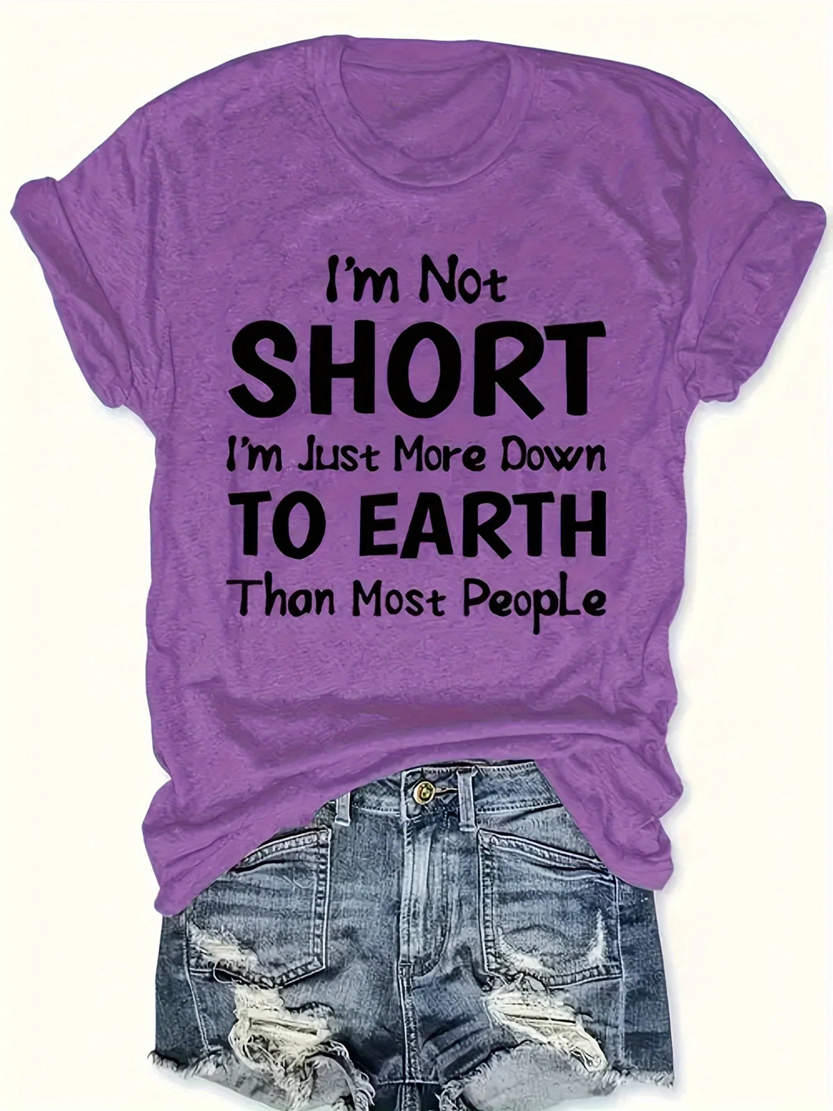 Down To Earth Funny Quote Printed Regular Tee For Women