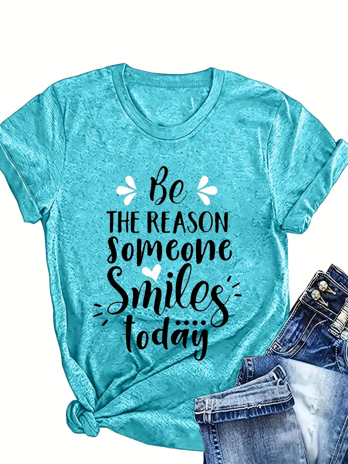 Be The Reason Someone Smiles Today Graphic Tee for Women